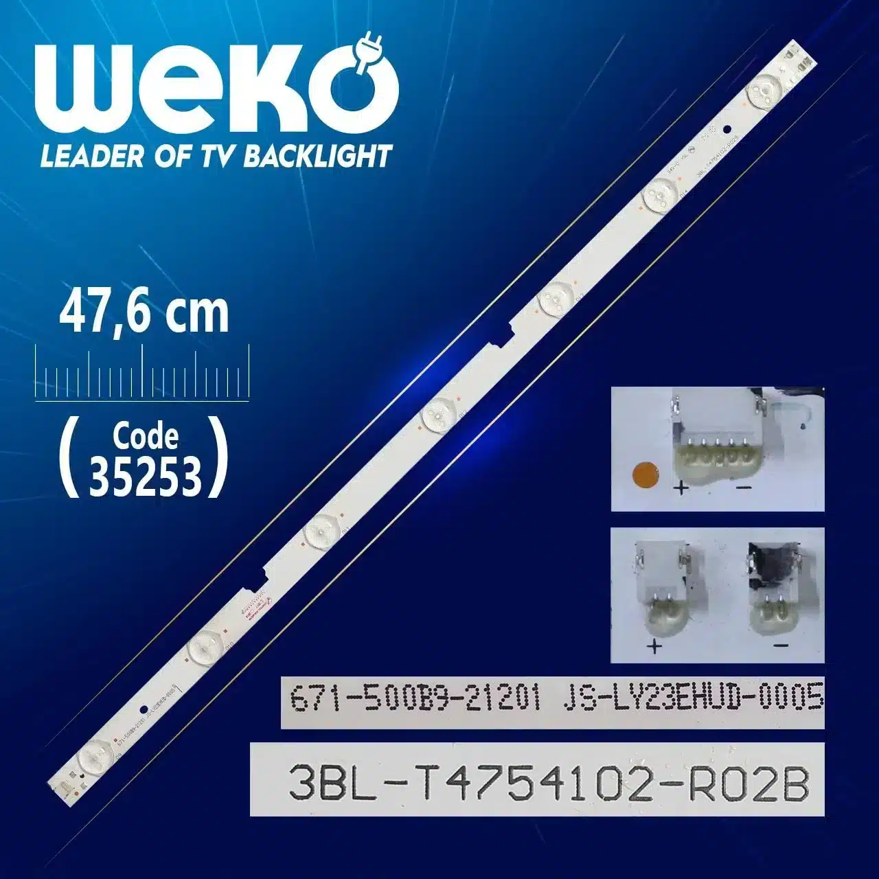 3BL - T4754102 - R02B - 671-500B9 - 21201 JS-LY23EHUD-0005 - 47.6 Cm 7 Ledli - (WK-910) Tv Led Bar