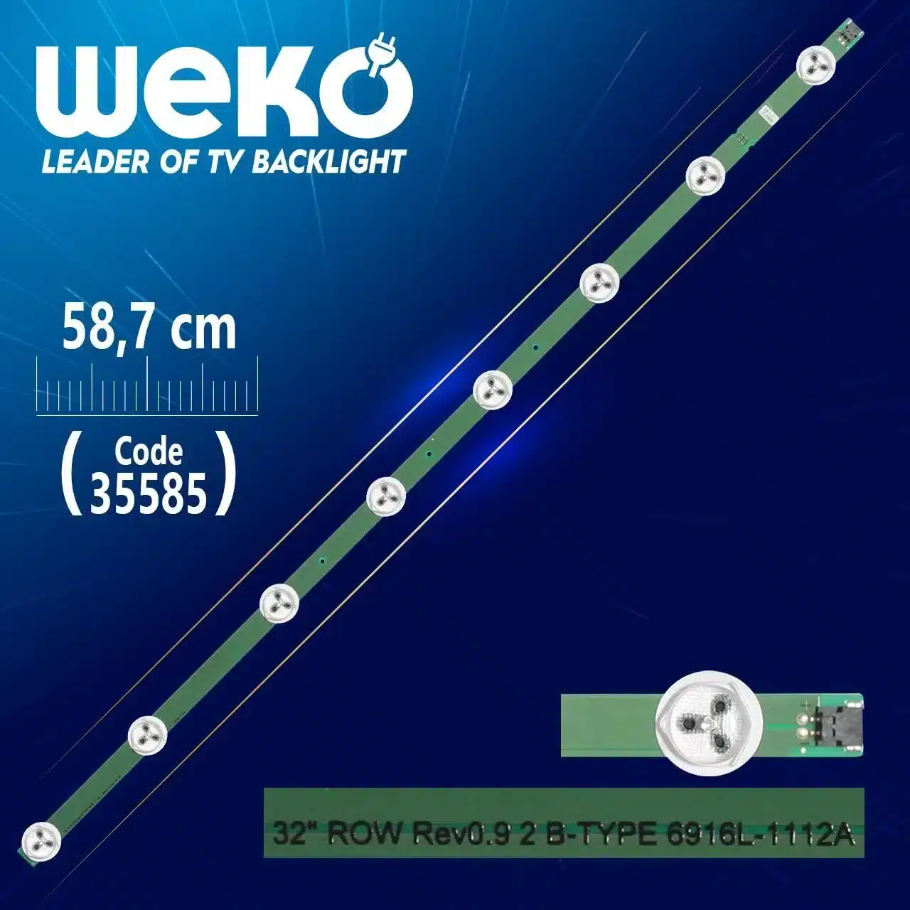 32'' ROW REV0.9 2 B-TYPE 6916L-1112A - 8 Ledli 58.7 Cm - WK-1098 Led Tv Bar